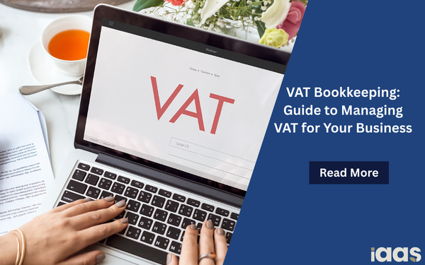 VAT Bookkeeping: A Simple Guide for Your Business
